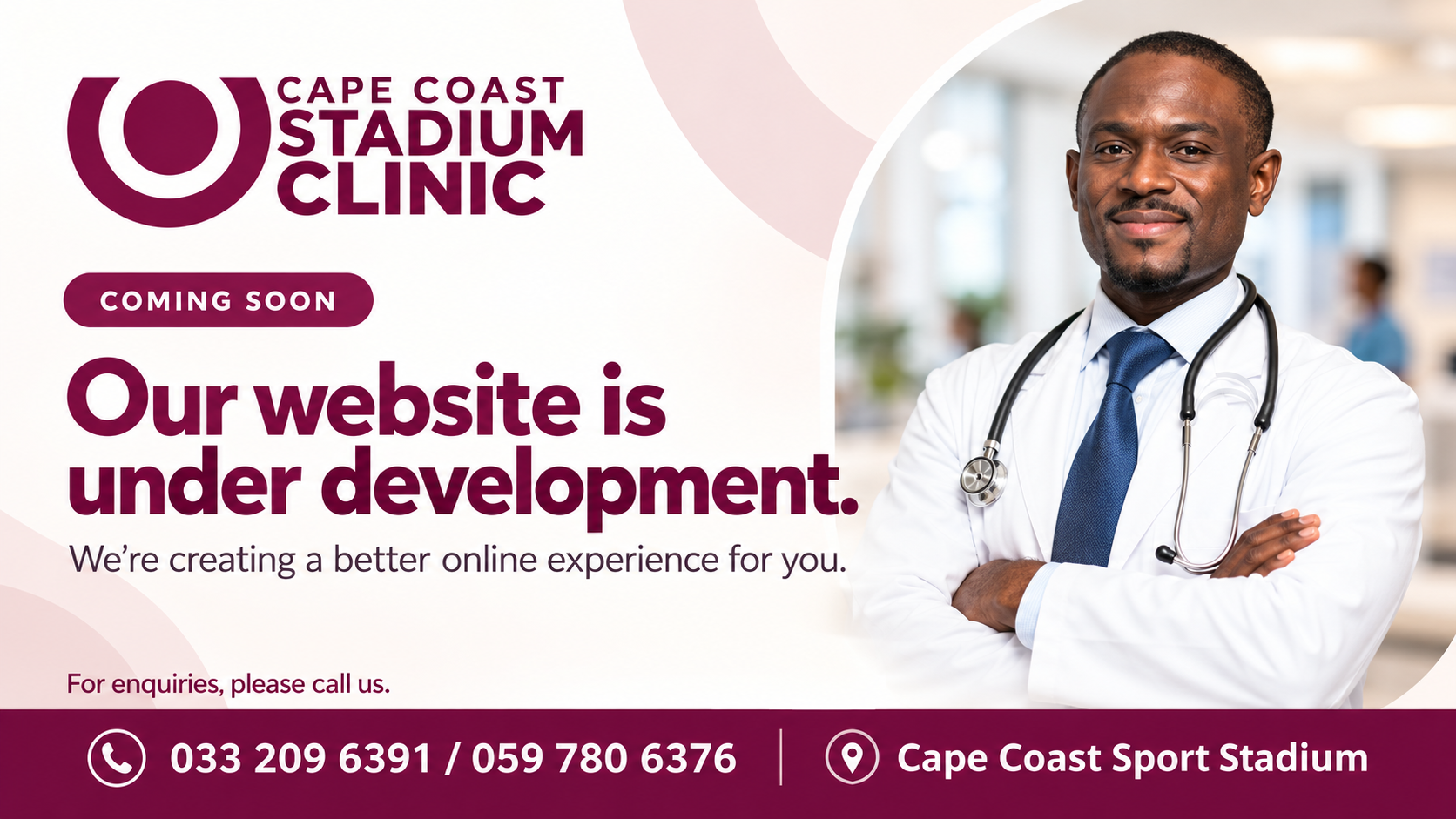 Cape Coast Stadium Clinic. Coming soon. Our website is under development. We’re creating a better online experience for you. Call 033 209 6391 or 059 780 6376. Visit Cape Coast Sport Stadium.